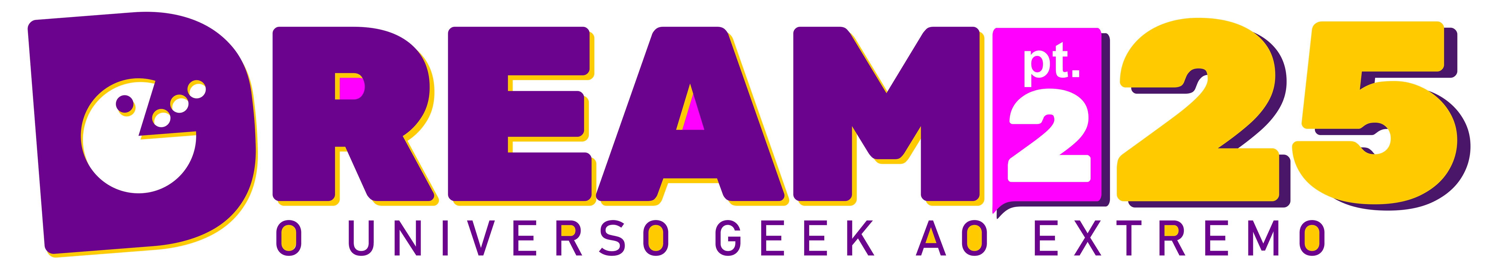 Dream 25 Parte 2 - Mega Convenção Geek